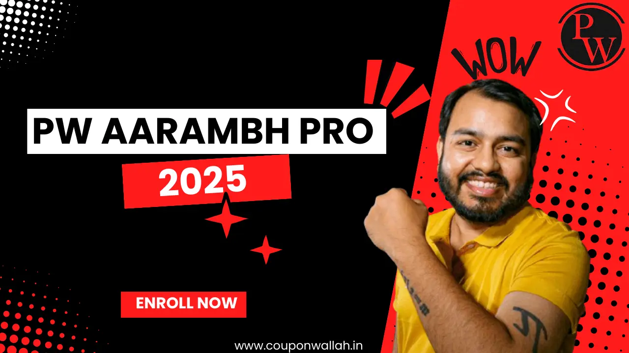 PW Aarambh Pro 2025
